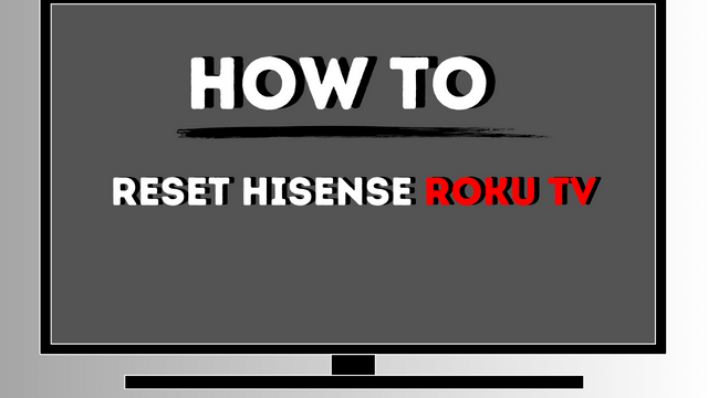 reset hisense roku tv