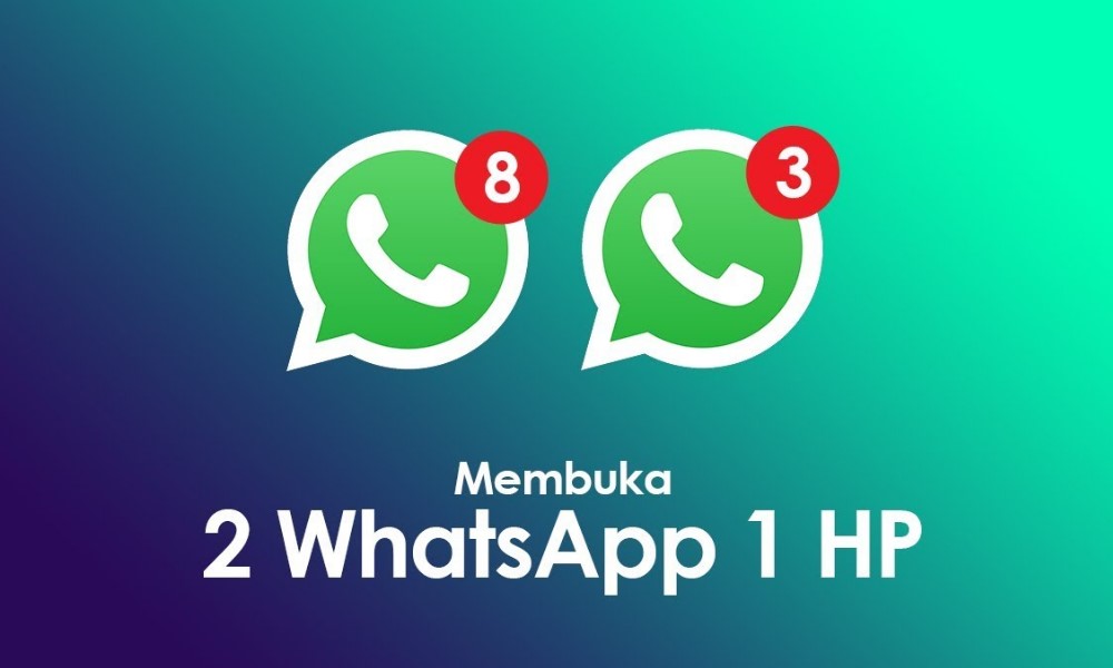 Cara-Menggunakan-Whatsapp-2-di-Satu-Ponsel-dengan-Mudah-dan-Efektif